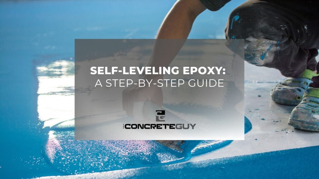 Self-Leveling Epoxy A Step-by-Step Guide