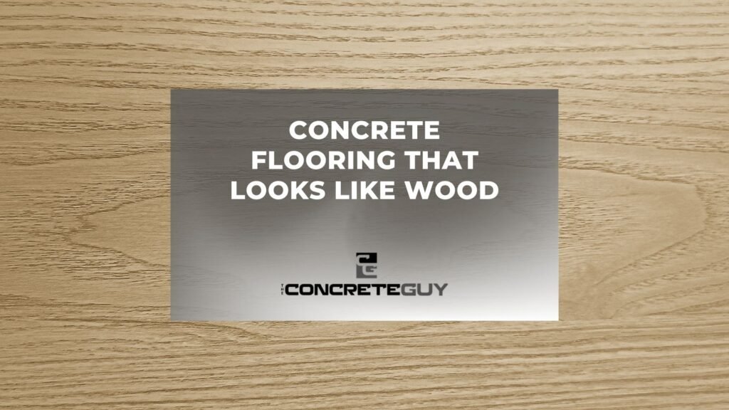 Concrete Flooring That Looks Like Wood