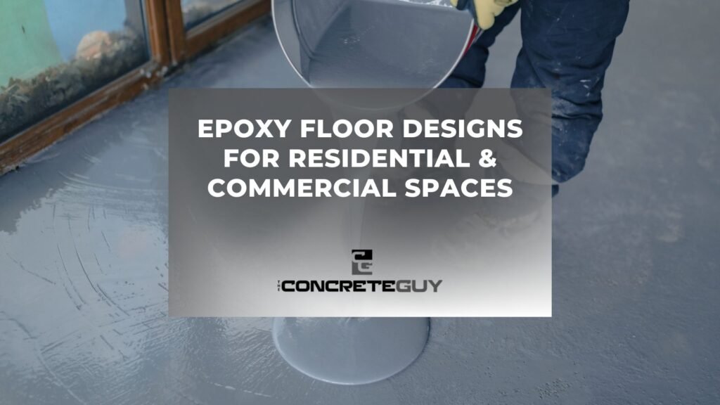 Epoxy Floor Designs for Residential & Commercial Spaces