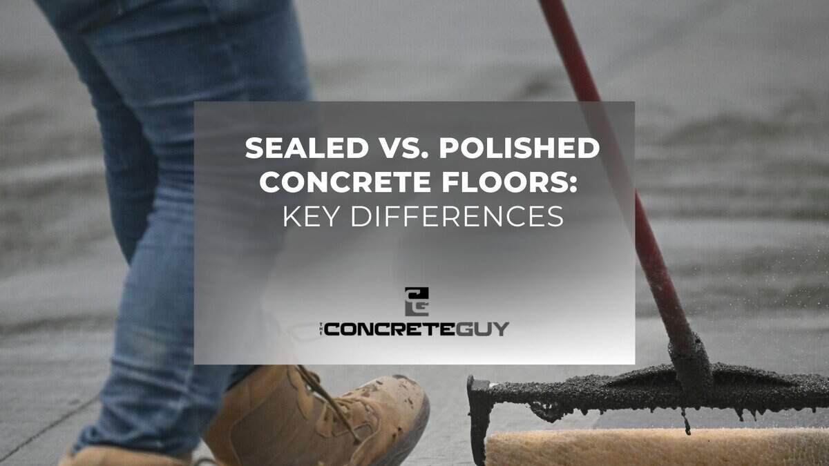 Sealed vs. Polished Concrete Floors Key Differences
